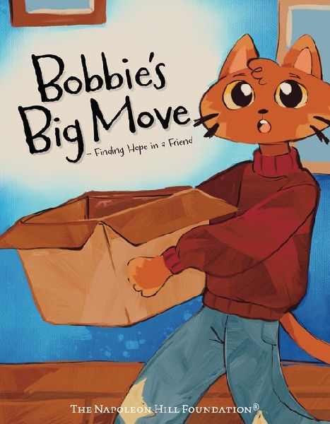 Bobbies Big Move: Finding Hope in a Friend and Turning Fear Into Adventure