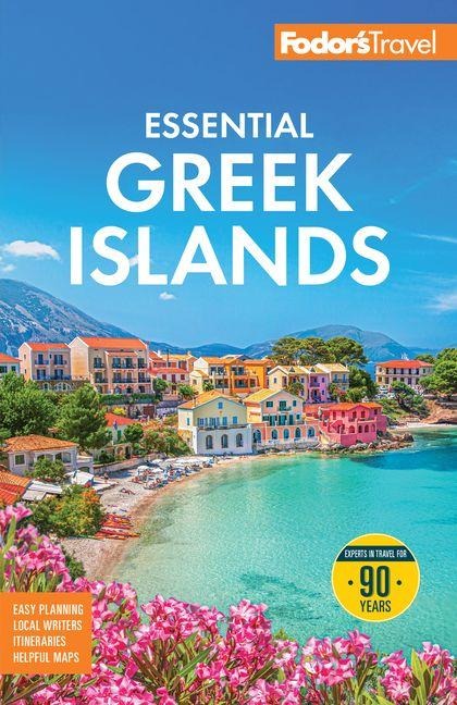 Fodor's Essential Greek Islands: with the Best of Athens