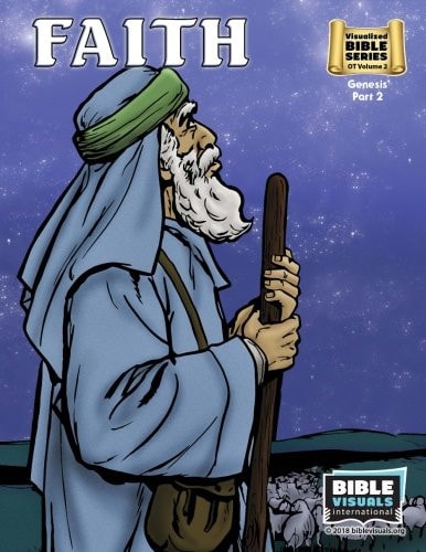 Faith Old Testament Volume 2: Genesis Part 2