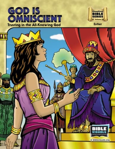 God Is Omniscient Trusting in the All-Knowing God: Old Testament Volume 28: Esther