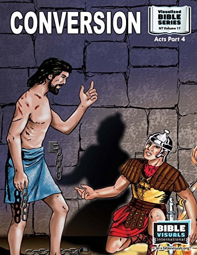Conversion New Testament Volume 17: Acts Part 4