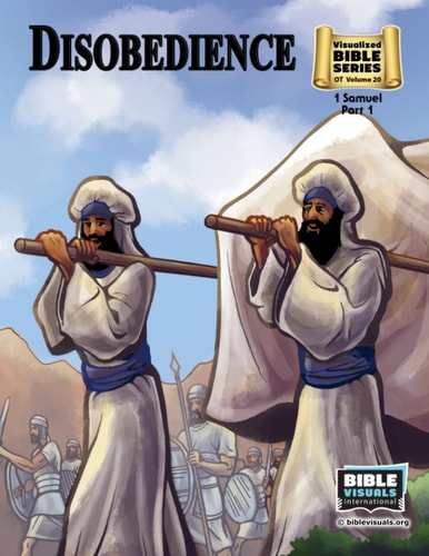 Disobedience Old Testament Volume 20: 1 Samuel, Part 1