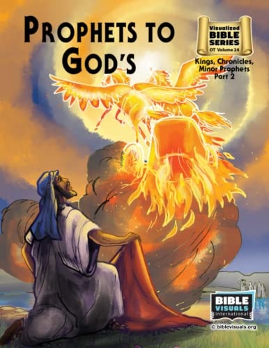 Prophets to God's People Old Testament Volume 24: Kings, Chronicles, Minor Prophets Part 2
