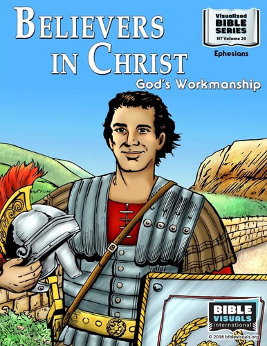 Believers in Christ God's Workmanship: New Testament Volume 29: Ephesians