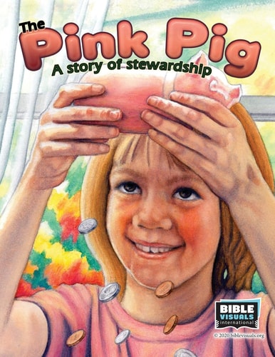The Pink Pig A Story of Stewardship