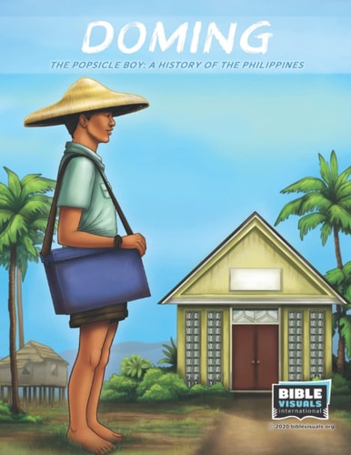 Doming, the Popsicle Boy A Story of the Philippines