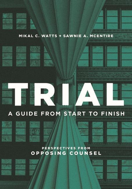 Trial: A Guide from Start to Finish