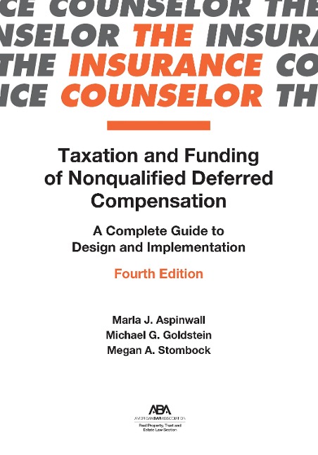 Taxation and Funding of Nonqualified Deferred Compensation: A Complete Guide to Design and Implementation, Fourth Edition
