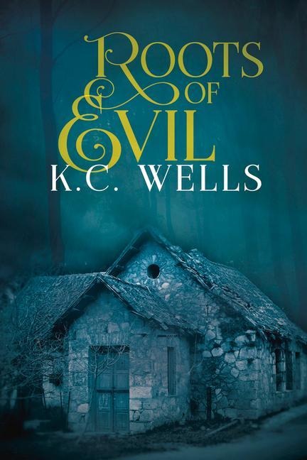 Roots of Evil: Volume 2