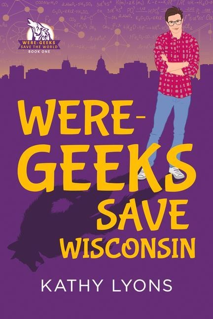 Were-Geeks Save Wisconsin