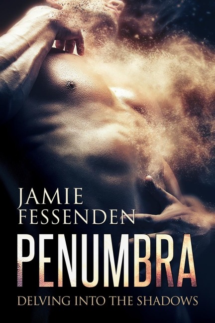 Penumbra: Delving Into the Shadows (First Edition, New Edition, First Edition, New)