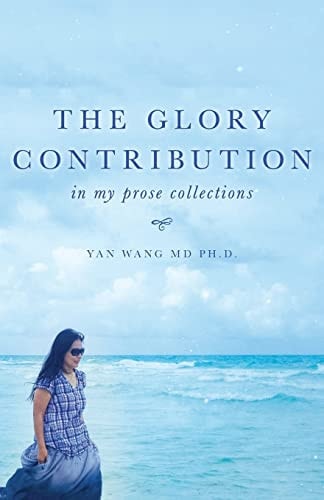 The Glory Contribution In My Prose Collections