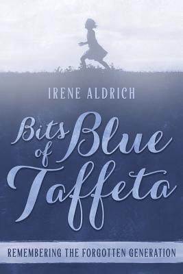 Bits of Blue Taffeta: Remembering the Forgotten Generation