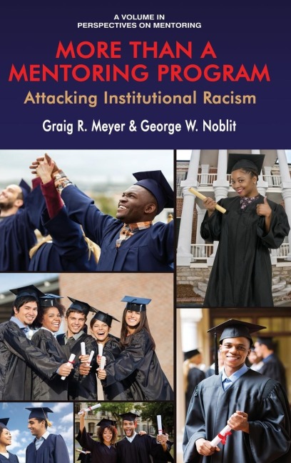 More Than a Mentoring Program: Attacking Institutional Racism (hc)