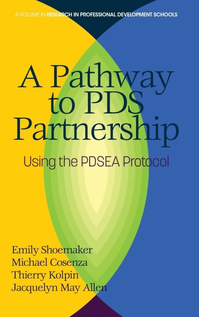 A Pathway to PDS Partnership: Using the PDSEA Protocol (hc)