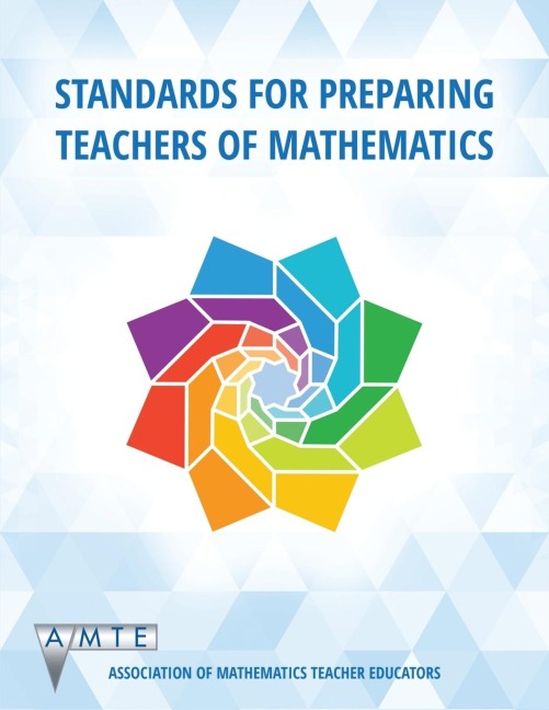 Standards for Preparing Teachers of Mathematics (color)