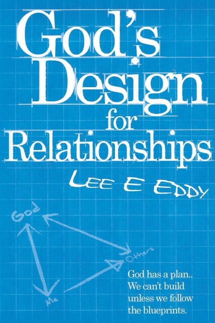 Gods Design For Relationships