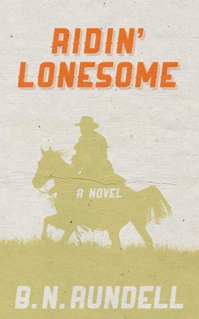 Ridin Lonesome
