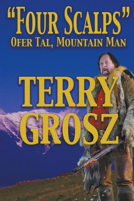 Four Scalps Ofer Tal, Mountain Man