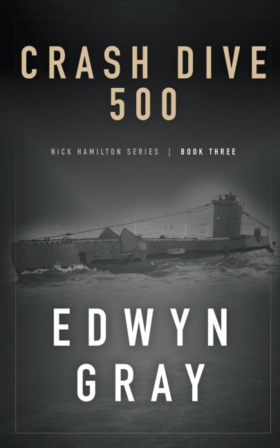 Crash Dive 500: Nick Hamilton Series