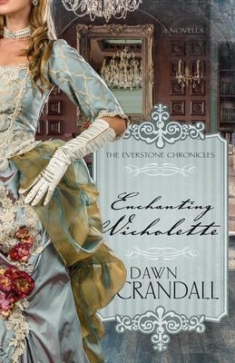 Enchanting Nicholette: Volume 5
