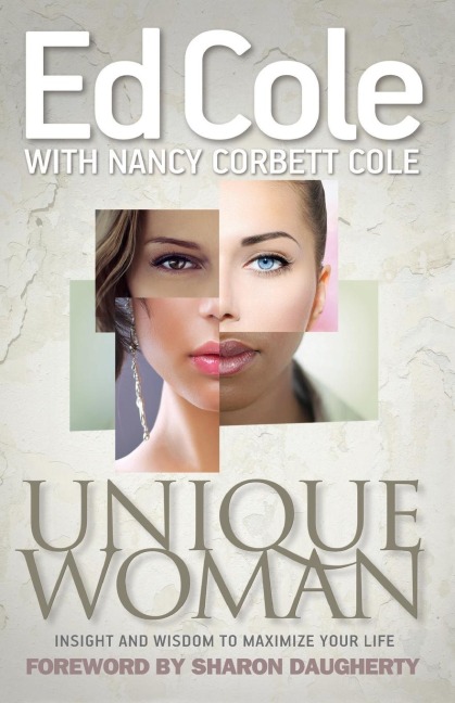 Unique Woman: Insight and Wisdom to Maximize Your Life