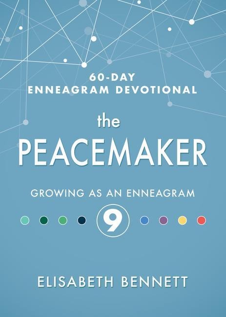 The Peacemaker: Growing as an Enneagram 9