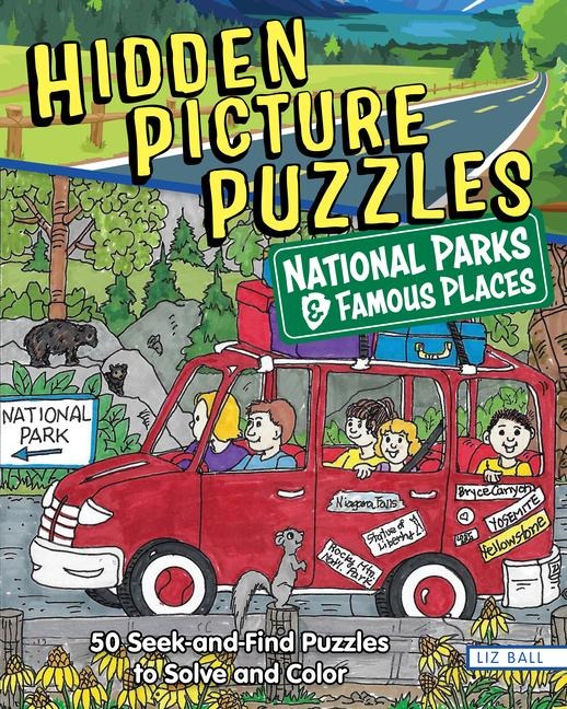 Hidden Picture Puzzles National Parks & Famous Places: 50 Seek-And-Find Puzzles to Solve and Color