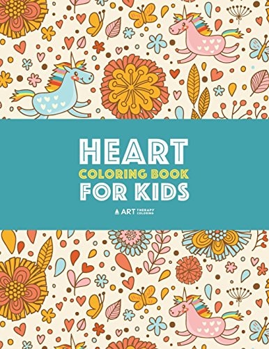 Heart Coloring Book For Kids Detailed Heart Patterns With Cute Owls, Birds, Butterflies, Cats, Dogs, Bears & Unicorns; Relaxing Designs For Older Kids