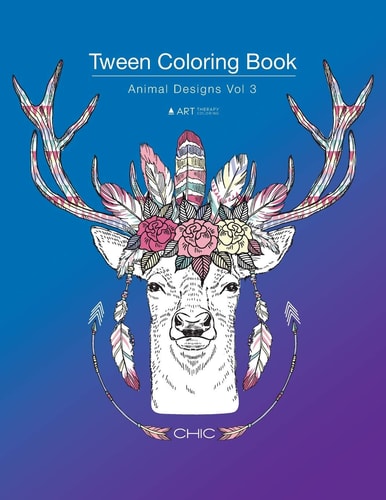 Tween Coloring Book Animal Designs Vol 3: Colouring Book for Teenagers, Young Adults, Boys, Girls, Ages 9-12, 13-16, Cute Arts & Craft Gift, Detailed Designs for Relaxation & Mindfulness