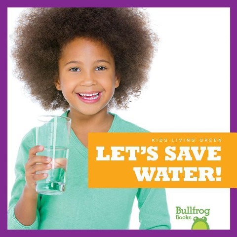 Lets Save Water!