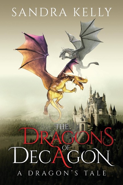The Dragons of Decagon: A Dragons Tale
