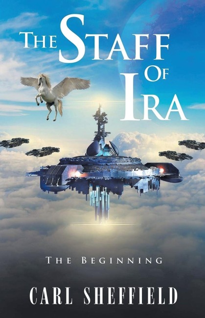 The Staff of Ira: : The Beginning