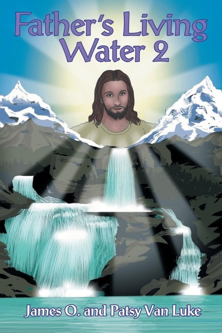 Fathers Living Water