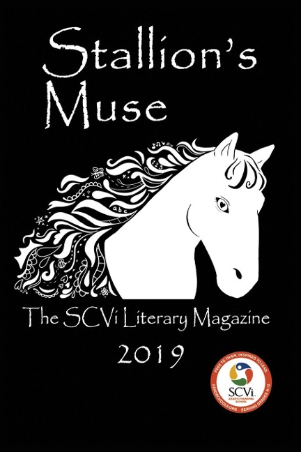 Stallions Muse: The SCVi Literary Magazine 2019