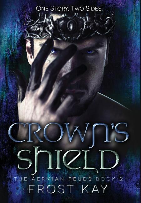 Crowns Shield: The Aermian Feuds: Book Two