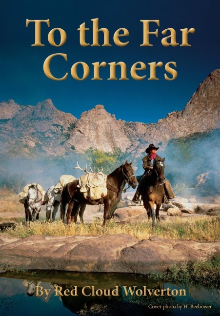 To the Far Corners: A cowboys quest for justice!