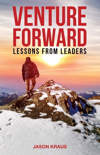 Venture Forward Lessons from Leaders