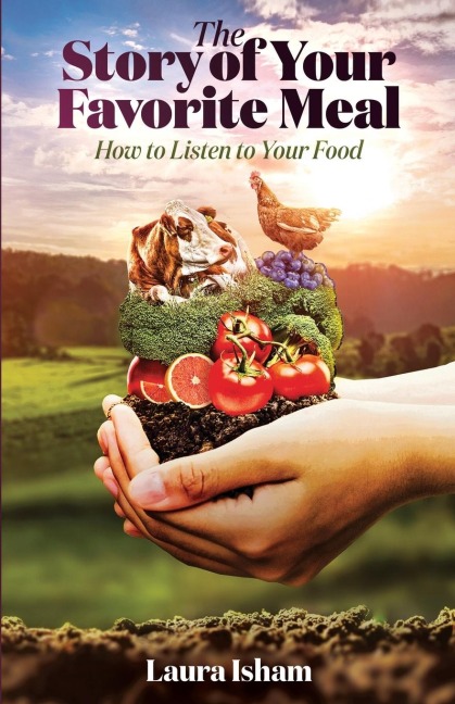 The Story of Your Favorite Meal: How to Listen to Your Food