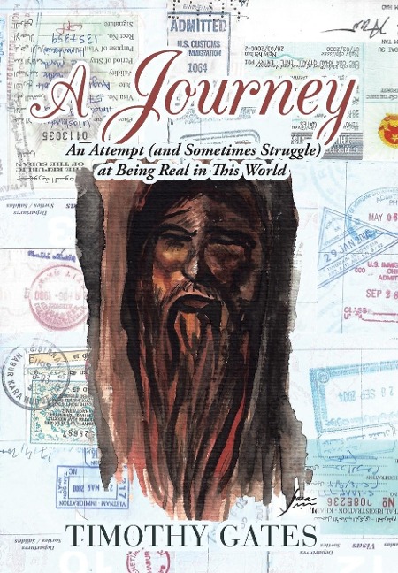 A Journey: An Attempt (and Sometimes Struggle) at Being Real in This World