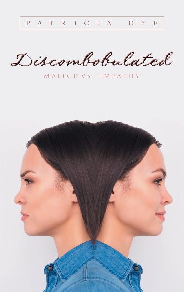 Discombobulated: Malice vs Empathy