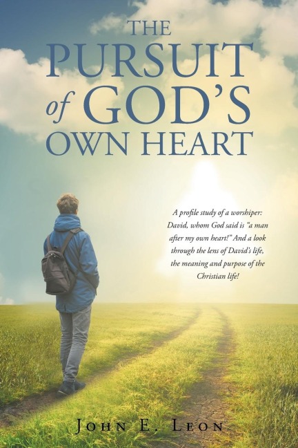 The Pursuit of Gods Own Heart