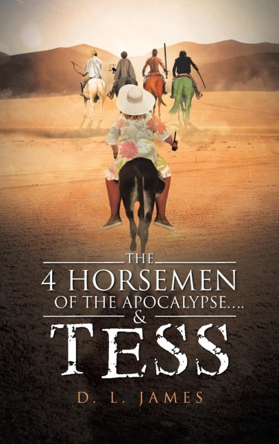 The 4 Horsemen of the Apocalypse....& Tess