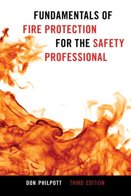Fundamentals of Fire Protection for the Safety Professional