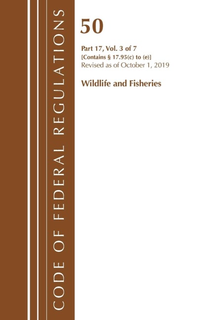 Code of Federal Regulations, Title 50 Wildlife and Fisheries 17.95(c)-(e), Revised as of October 1, 2019