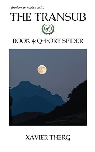 The Transub, Book 4 Q-Port Spider