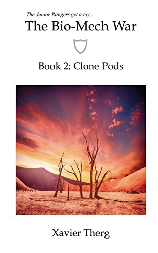 The Bio-Mech War, Book 2 Clone Pods