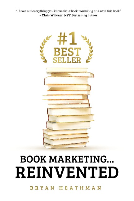 #1 Best Seller: Book Marketing...Reinvented