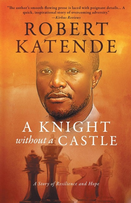 A Knight Without a Castle: A Story of Resilience and Hope
