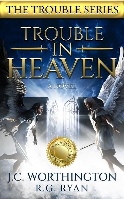 Trouble in Heaven